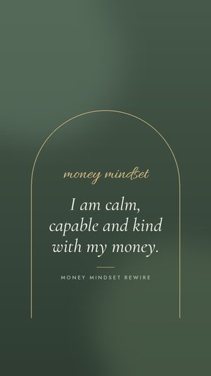Wallpaper: I am calm, capable and kind with my money.